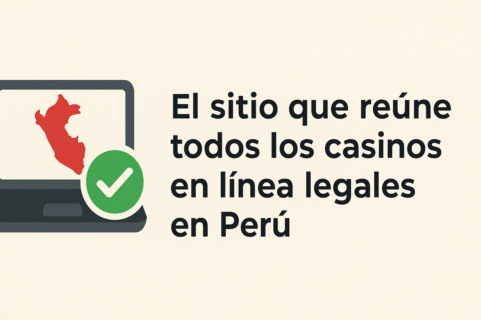 El sitio que rene todos los casinos en lnea legales en Per